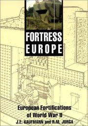 Cover of: Fortress Europe: European Fortifications of World War II