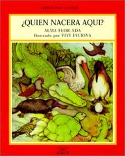 Cover of: Quien Nacera Aqui? (Libros Para Contar (Little Books)) by Alma Flor Ada