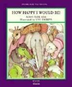 Cover of: How Happy I Would Be! (Stories for the Telling (Big Books))