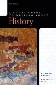 Cover of: Short Guide to Writing About History, A (6th Edition) (Short Guides Series) by Richard A. Marius, Melvin E. Page