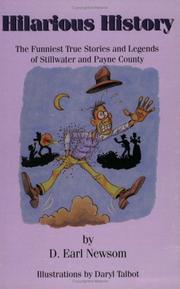 Cover of: Hilarious History: The Funniest True Stories and Ledgends of Stillwater and Payne County