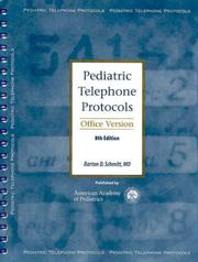 Cover of: Pediatric Telephone Protocols by Barton D. Schmitt, Schmitt, Barton D., Barton D. Schmitt