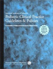 Pediatric clinical practice guidelines & policies by American Academy of Pediatrics
