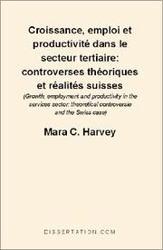 Cover of: Croissance, Emploi Et Productivite Dans Le Secteur Tertiaire | Mara C. Harvey
