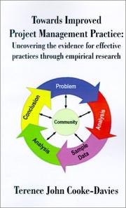Cover of: Towards Improved Project Management Practice: Uncovering the Evidence for Effective Practices Through Empirical Research