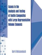 Issues in the analysis and testing of textile composites with large representative volume elements by Gerd Weissenbach