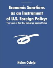 Cover of: Economic Sanctions As an Instrument of U.s. Foreign Policy: The Case of the U.s. Embargo Against Cuba