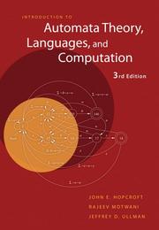 Cover of: Introduction to Automata Theory, Languages, and Computation (3rd Edition) by John E. Hopcroft, Rajeev Motwani, Jeffrey D. Ullman