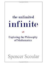 Cover of: The Unlimited Infinite by Spencer Scoular