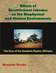 Cover of: Effects of Resettlement Schemes on the Biophysical And Human Environments | Mengistu Woube.