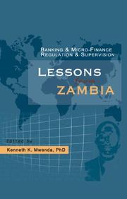 Cover of: Banking and Micro-Finance Regulation and Supervision by Kenneth Kaoma Mwenda