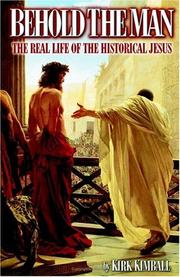 Cover of: Behold the Man: The Real Life of the Historical Jesus