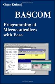 Cover of: Bascom Programming of Microcontrollers With Ease | Claus Kuhnel
