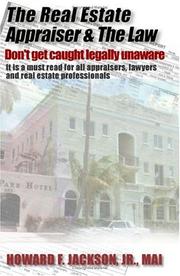 Cover of: The Real Estate Appraiser & the Law | Howard F., Jr. Jackson