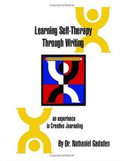 Cover of: Learning Self-Therapy Through Writing: An Experience in Creative Journaling