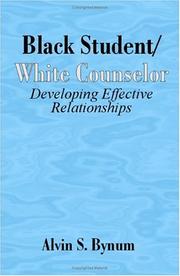 Cover of: Black Student/White Counselor: Developing Effective Relationships