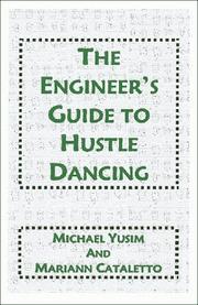 The engineer's guide to hustle dancing by Michael Yusim, Mariann Cataletto