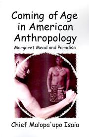 Cover of: Coming of Age in American Anthropology: Margaret Mead and Paradise