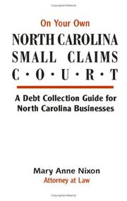 On Your Own, NORTH CAROLINA SMALL CLAIMS COURT by Mary A. Nixon