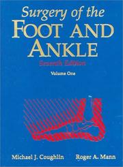 Surgery of the foot and ankle by Michael J. Coughlin, Roger A. Mann