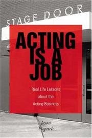 Cover of: Acting Is a Job by Jason Pugatch
