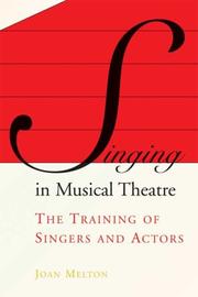 Cover of: Singing in Musical Theater: The Training of Singers and Actors
