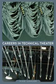 Careers in Technical Theater by Mike Lawler