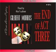 Cover of: The End of Act Three (Dani Ross Mystery Series #3) by Gilbert Morris