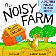 Cover of: The noisy farm by Dawn Bentley
