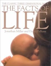 Cover of: Facts of Life by David Pelham, Jonathan Miller, Harry Willock