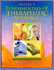 Cover of: Mosby's Fundamentals of Therapeutic Massage by Sandy Fritz