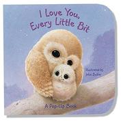 Cover of: I Love You Every Little Bit by Margaret Wang