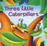 Cover of: Three Little Caterpillars by Margaret Wang