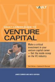 Vault career guide to venture capital by James Currier, Anita Kapadia