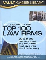 Cover of: Vault Guide to the Top 100 Law Firms, 5th Edition (Vault Guide to the Top 100 Law Firms)