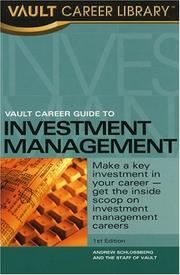 Cover of: Vault Career Guide to Investment Management (Vault Guide to Investment Management) by Andrew R. Schlossberg