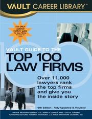 Cover of: Vault Guide to the Top 100 Law Firms, 6th Edition (Vault Guide to the Top 100 Law Firms)