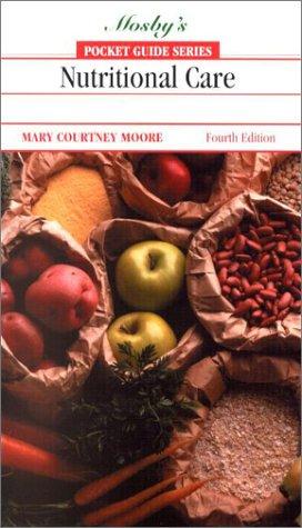 Guide to Nutritional Care by Mary Courtney Moore