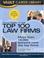 Cover of: Vault Guide to the Top 100 Law Firms, 6th Edition (Vault Guide to the Top 100 Law Firms)