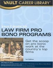 Cover of: Vault Guide to Pro Bono Law Programs (Vault Guide to Law Firm Pro Bono Programs) by Vera Djordjevich