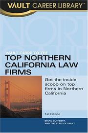 Cover of: Vault Guide to the Top Northern California Law Firms by Brian Dalton