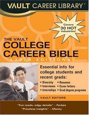 Cover of: The College Career Bible, 2006 Edition (Vault College Career Bible)