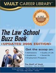 Cover of: The Law School Buzz Book, 2006 Edition (Law School Buzz Book) by Vault Editors