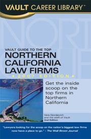 Cover of: Vault Guide to the Top Northern California Law Firms, 2007 Edition (Vault Guide to the Top Northern California Law Firms)