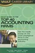 Cover of: Vault Guide to the Top Accounting Firms, 2007 Edition (Vault Guide to the Top Accounting Firms)