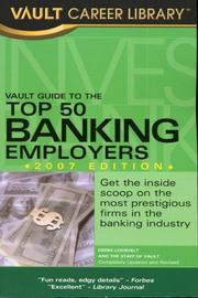 Cover of: Vault Guide to the Top 50 Banking Employers, 2007 Edition (Vault Guide to the Top 50 Banking Employers)