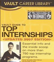 Cover of: Vault Guide to Top Internships, 2007 Edition (Vault Guide to Top Internships)