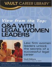 Cover of: View from the Top: Women Law Leaders (Vault Career Library)