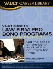 Cover of: Vault Guide to Law Firm Pro Bono Programs, 2008 Edition (Vault Guide to Law Firm Pro Bono Programs)