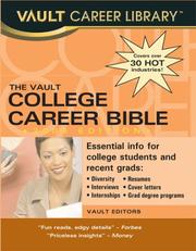 Cover of: The College Career Bible, 2008 Edition (Vault College Career Bible)
